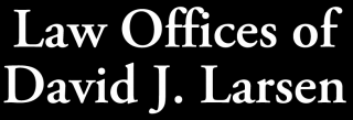 legal affairs bureau antioch Law Offices of David J. Larsen