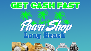 jewelry buyer garden grove Long Beach Pawn Shop (Gold & Jewelry Buyer)