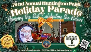 72nd anual huntington park holiday parade