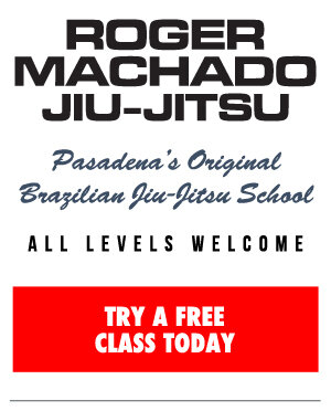 jujitsu school pasadena Roger Machado Jiu-Jitsu Pasadena