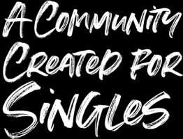 a community created for singles text
