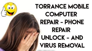 computer repair service torrance Torrance Computer Repair Service / Phone Repair / Unlocks / Reparacion de Computadoras